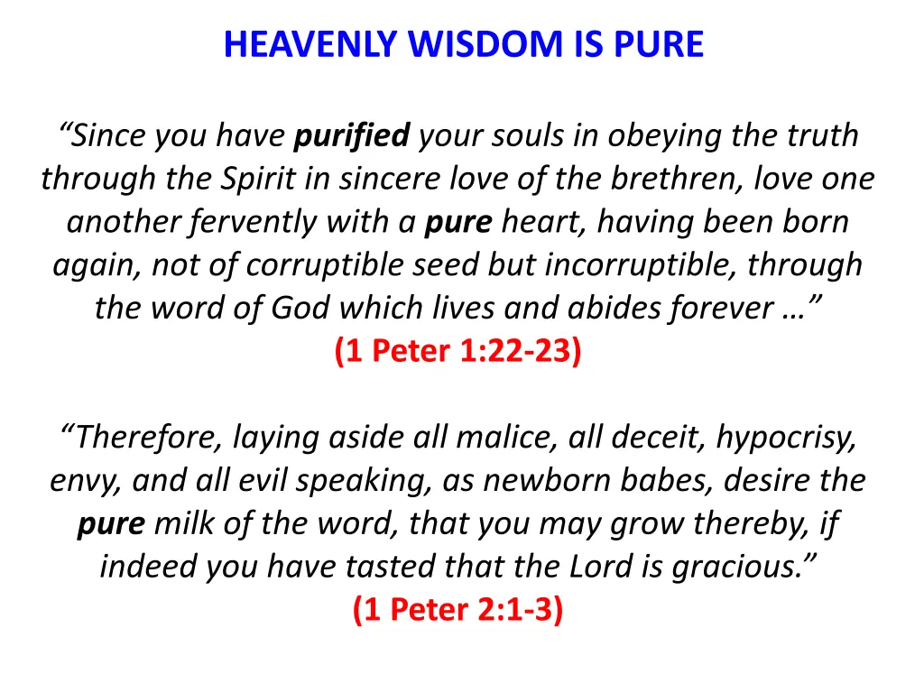 heavenly wisdom is pure 1