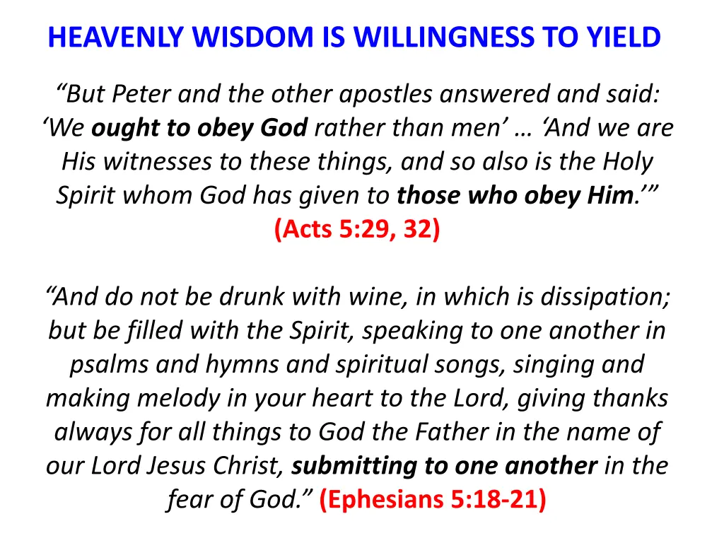 heavenly wisdom is willingness to yield 1