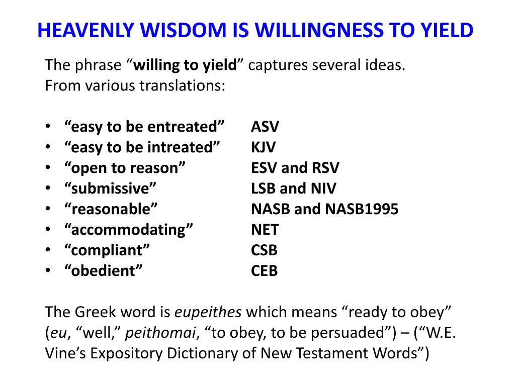 heavenly wisdom is willingness to yield
