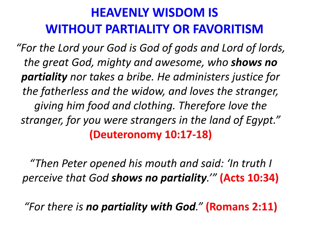 heavenly wisdom is without partiality