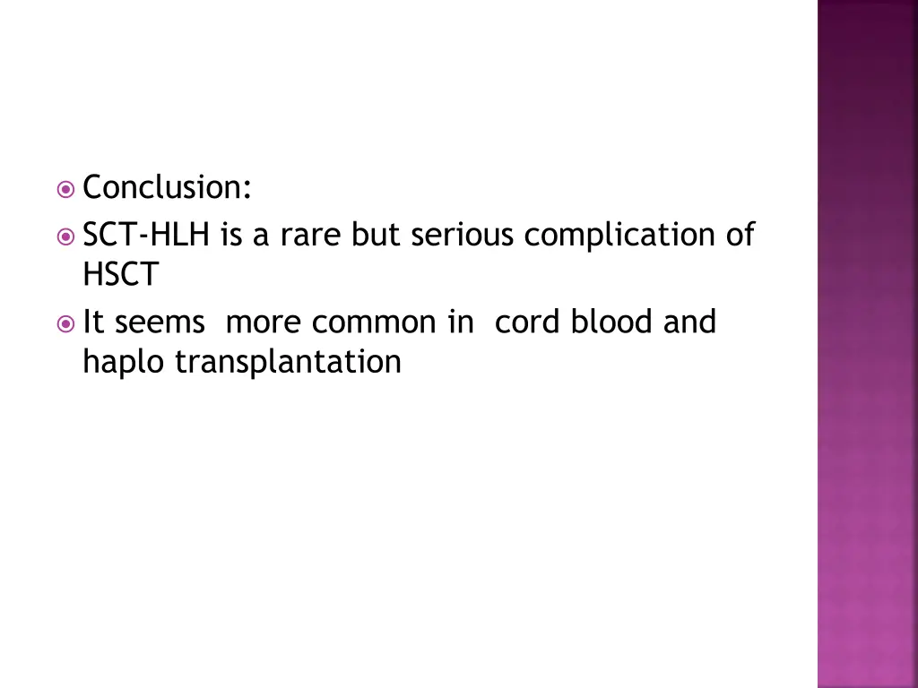conclusion sct hlh is a rare but serious