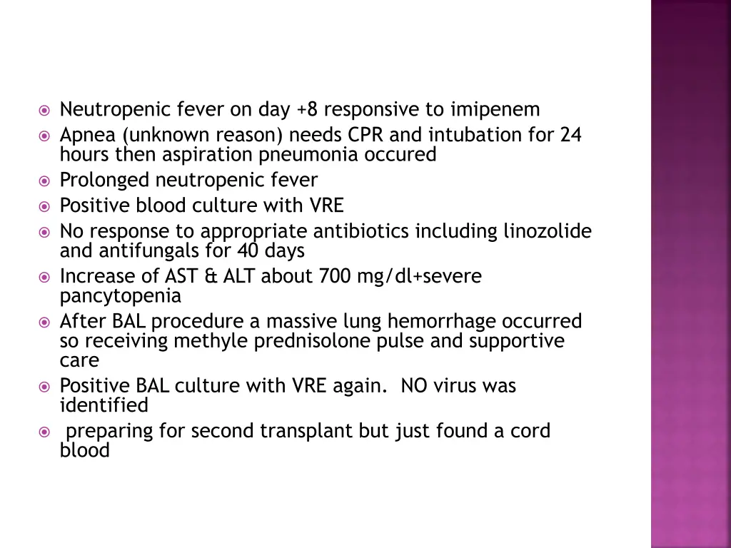 neutropenic fever on day 8 responsive to imipenem