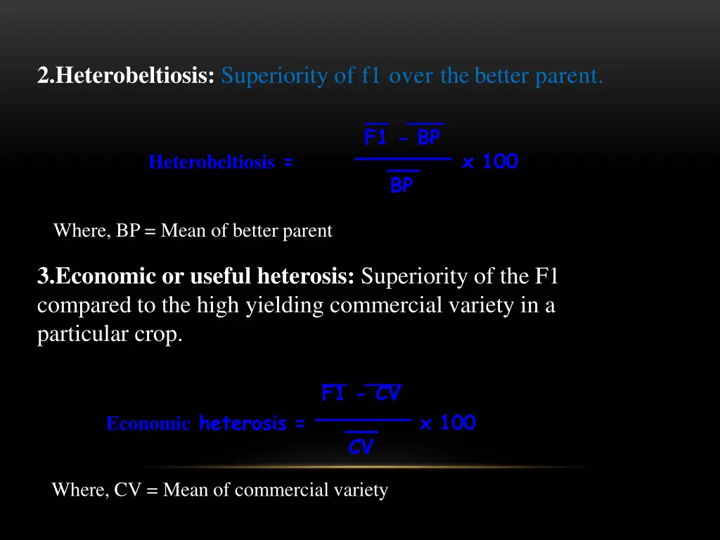 2 heterobeltiosis superiority of f1 over