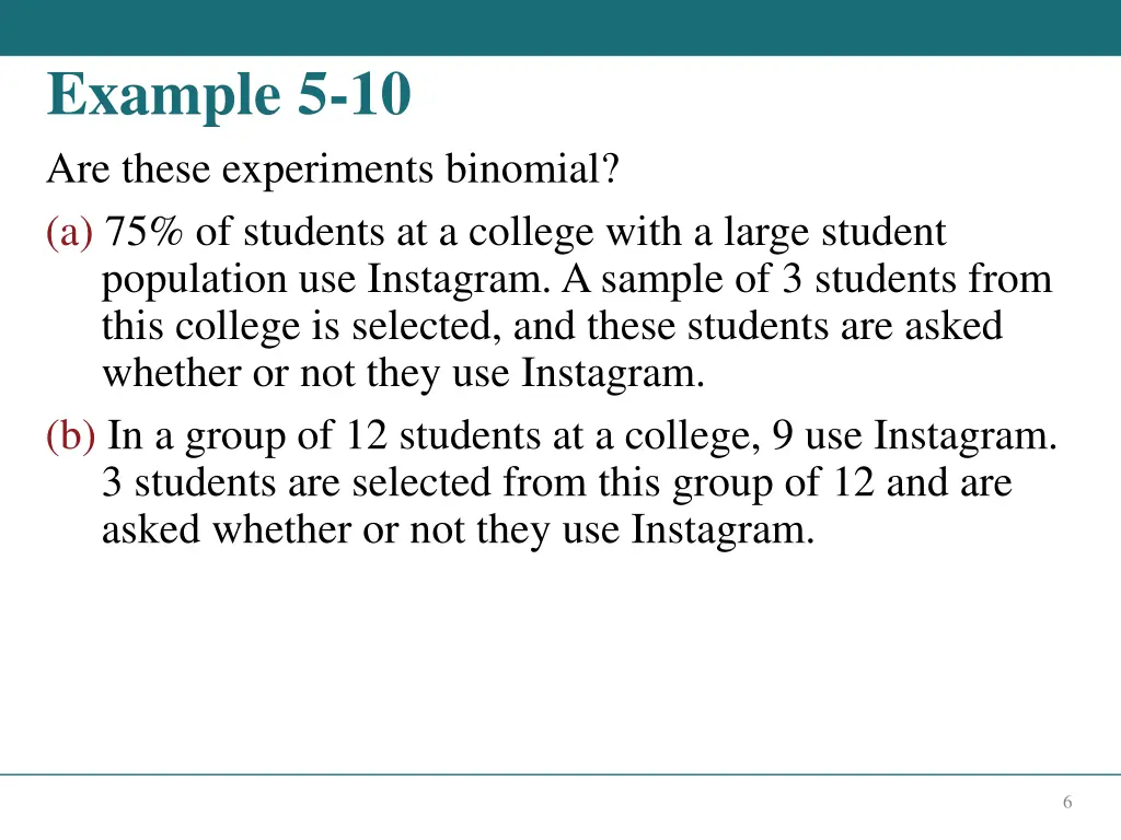 example 5 10 are these experiments binomial