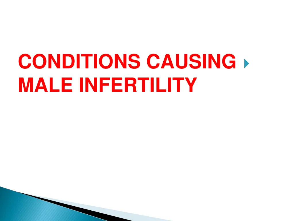 conditions causing male infertility
