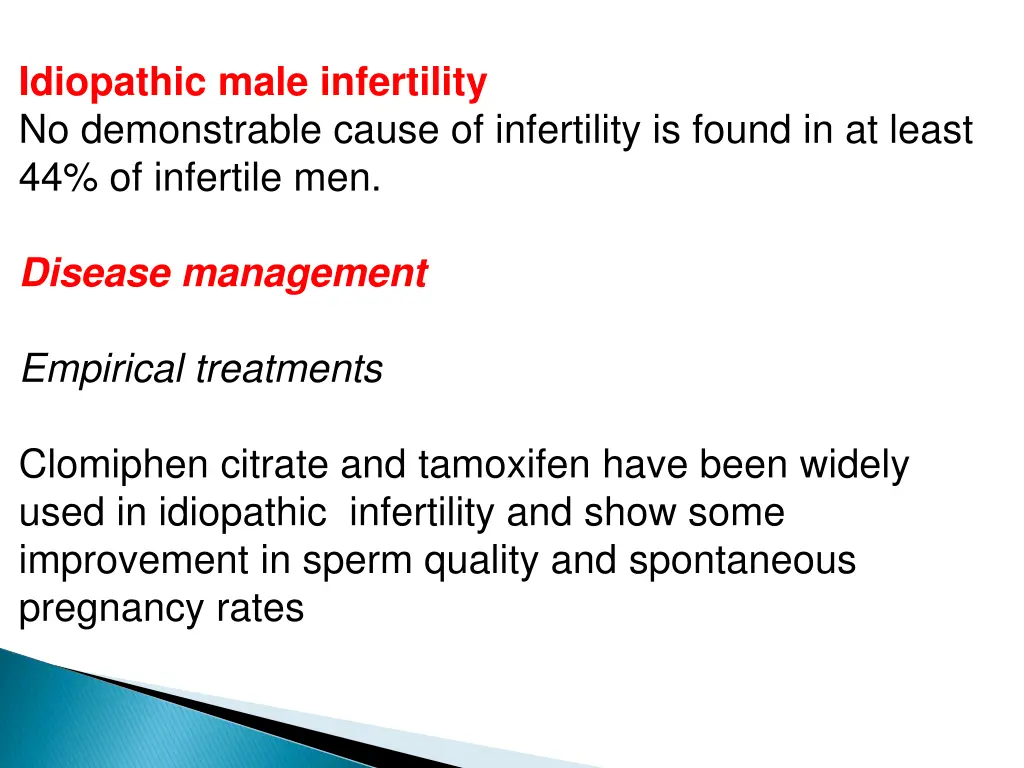 idiopathic male infertility no demonstrable cause