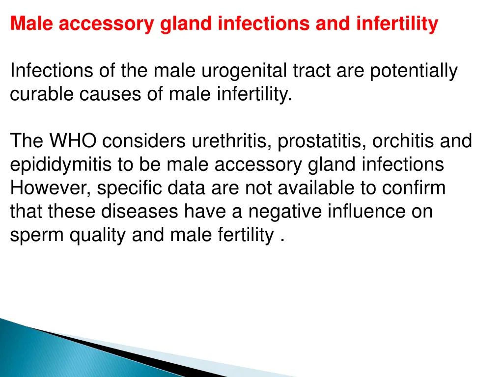 male accessory gland infections and infertility