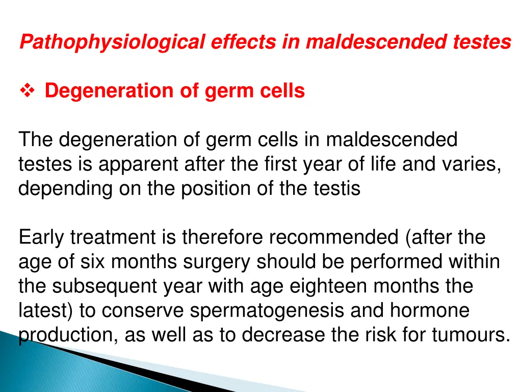 pathophysiological effects in maldescended testes