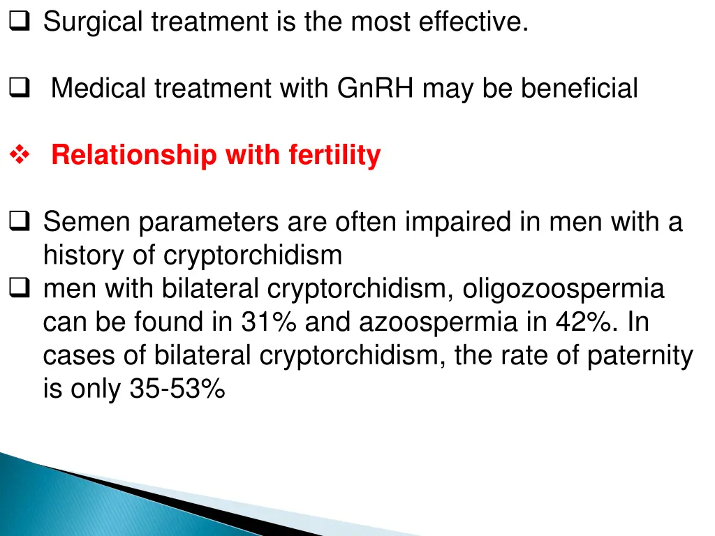 surgical treatment is the most effective