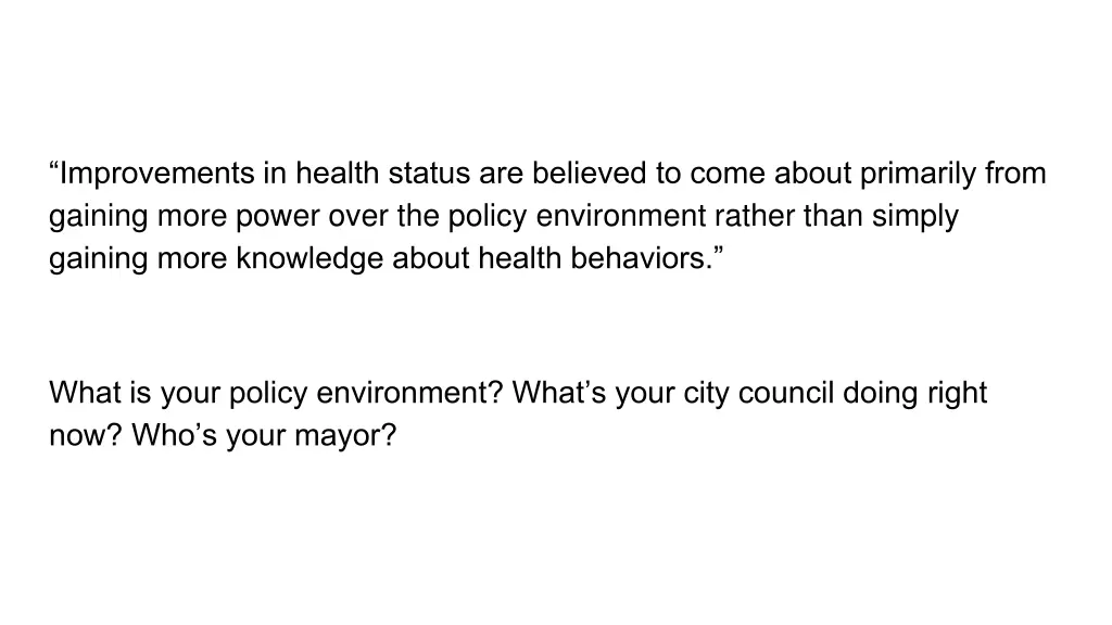 improvements in health status are believed