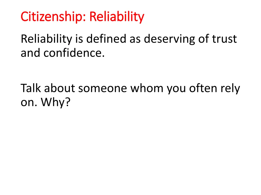 citizenship reliability citizenship reliability