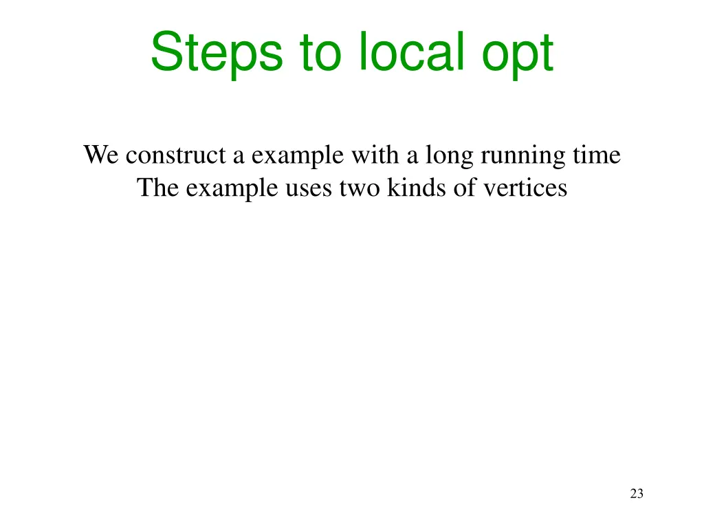 steps to local opt 1