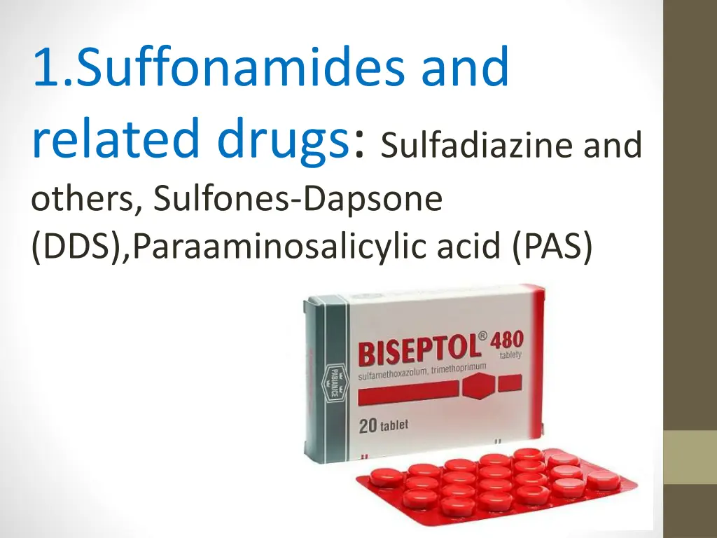 1 suffonamides and related drugs sulfadiazine