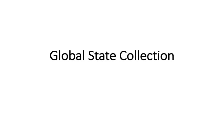 global state collection global state collection