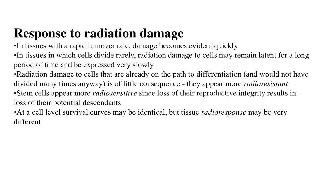 response to radiation damage in tissues with
