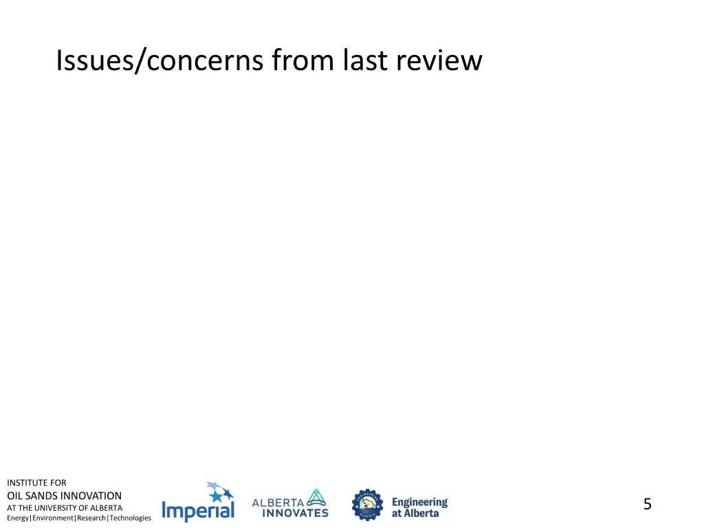 issues concerns from last review