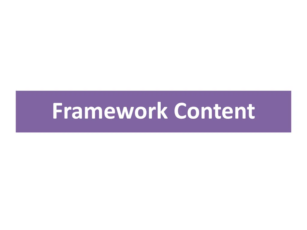 framework content