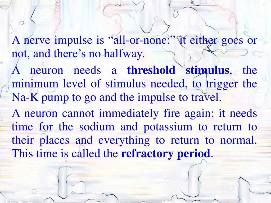 a nerve impulse is all or none it either goes