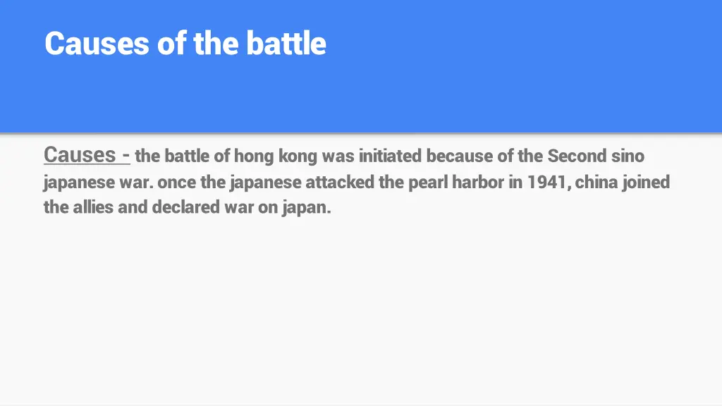 causes of the battle