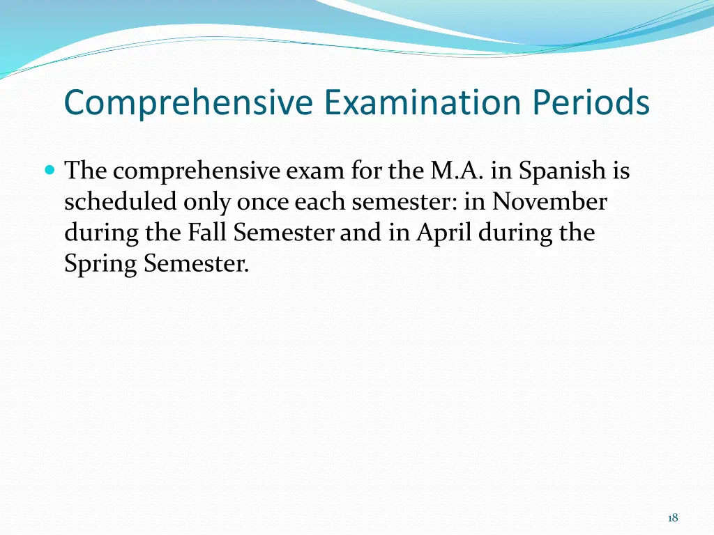 comprehensive examination periods