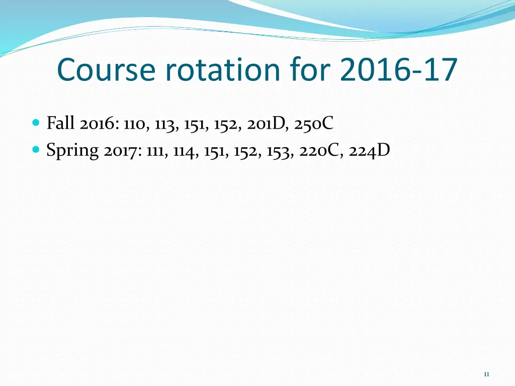course rotation for 2016 17