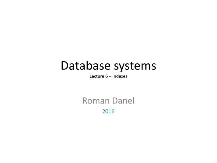 database systems lecture 6 indexes