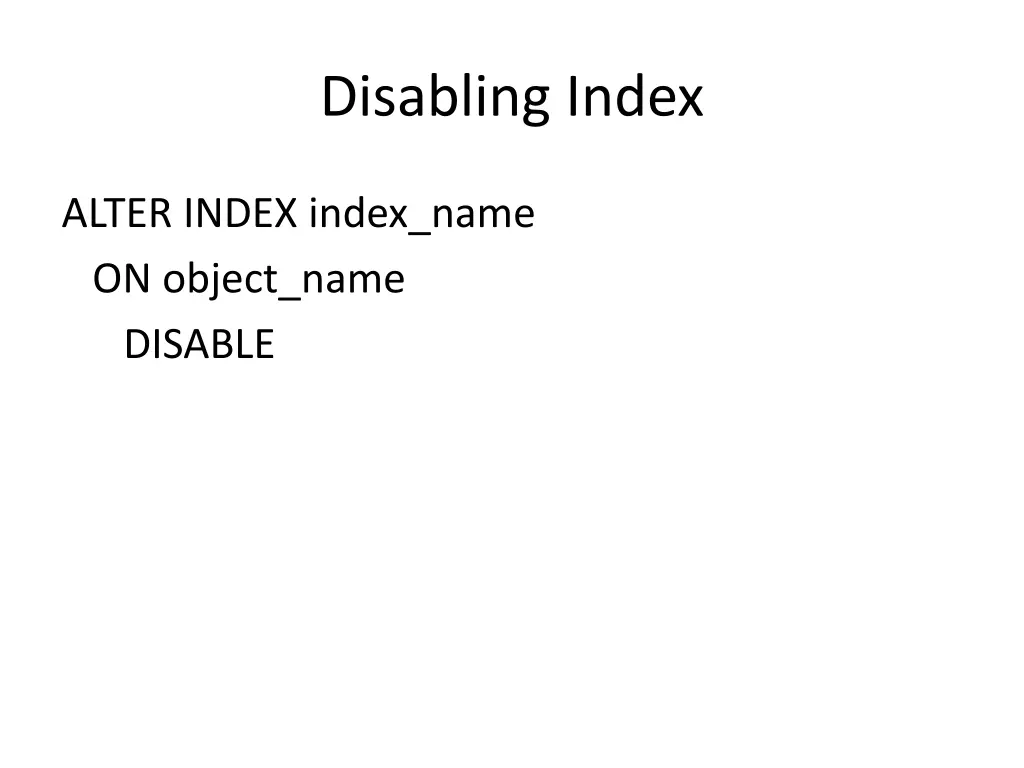 disabling index