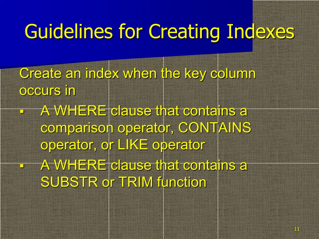 guidelines for creating indexes 1