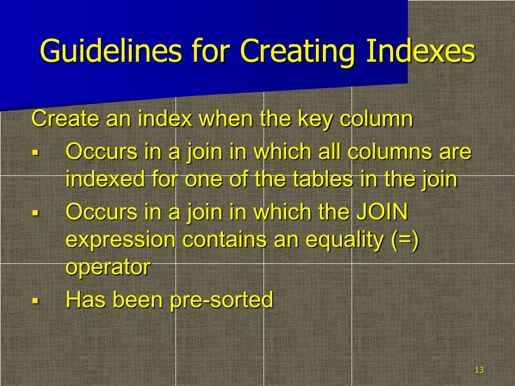 guidelines for creating indexes 3