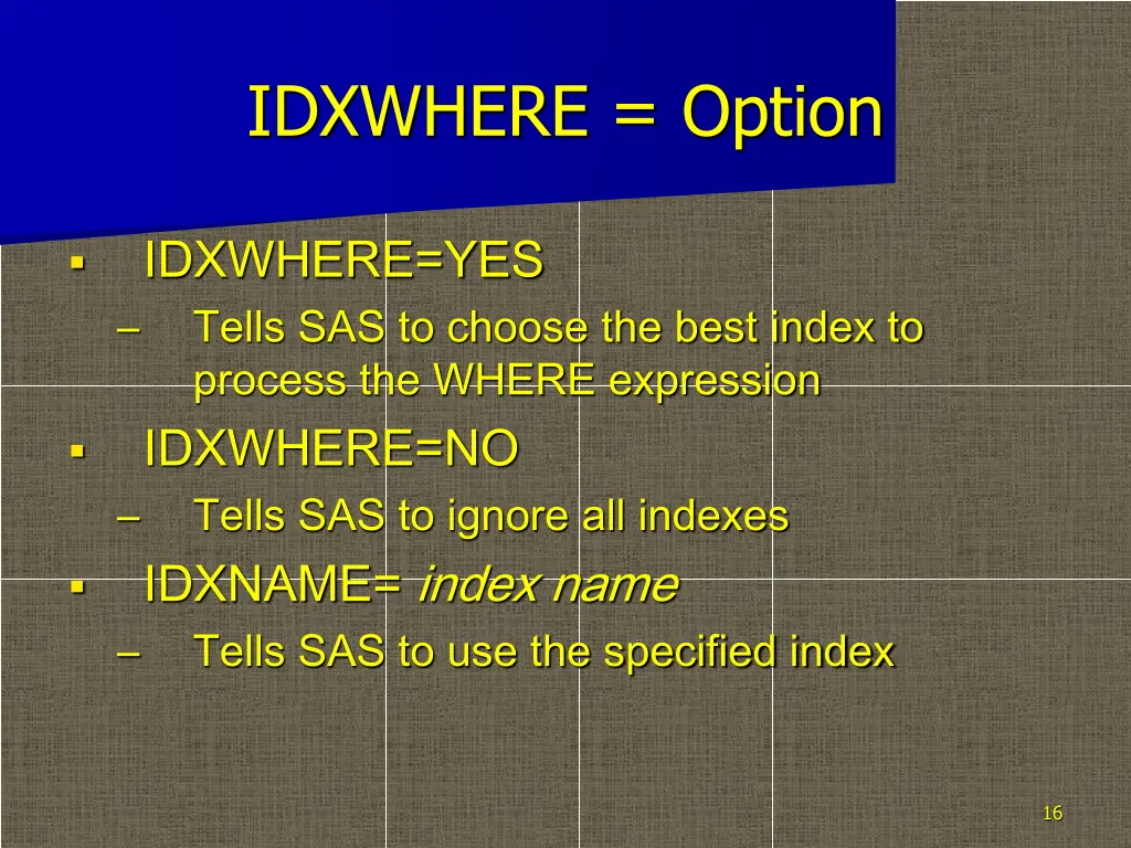 idxwhere option