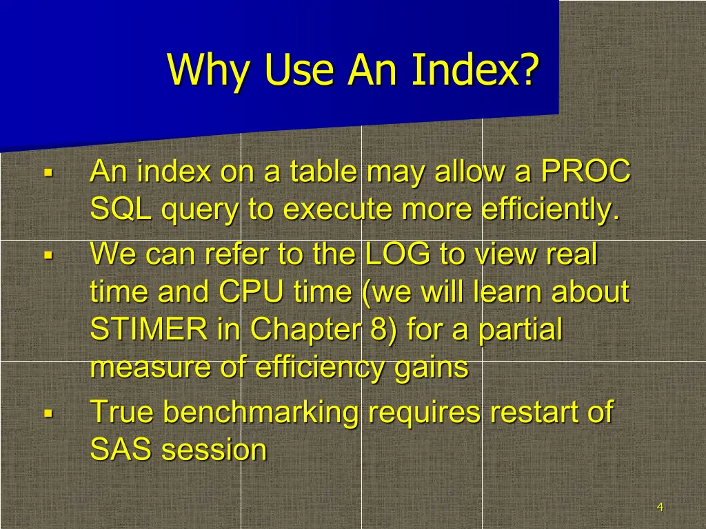 why use an index 1