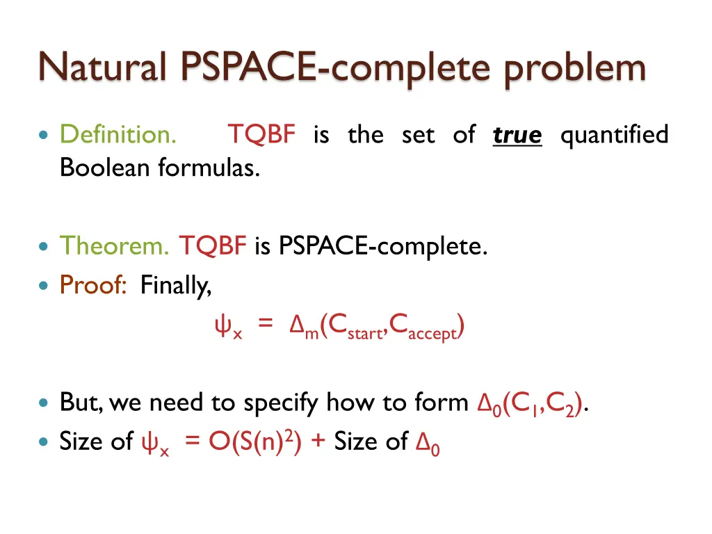 natural pspace complete problem 13