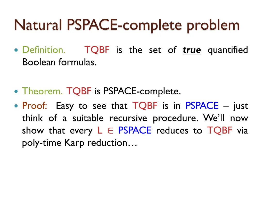 natural pspace complete problem 3