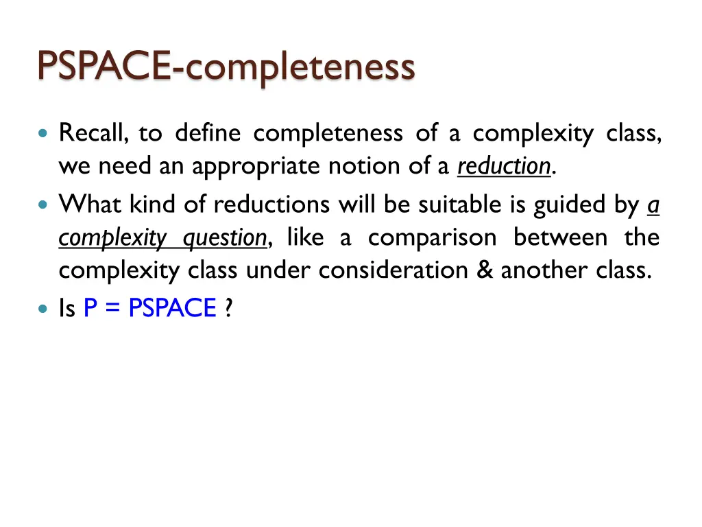 pspace completeness 1