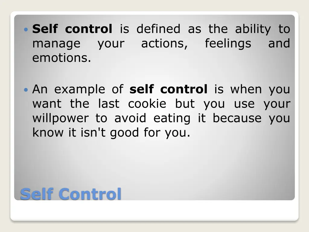 self control is defined as the ability to manage