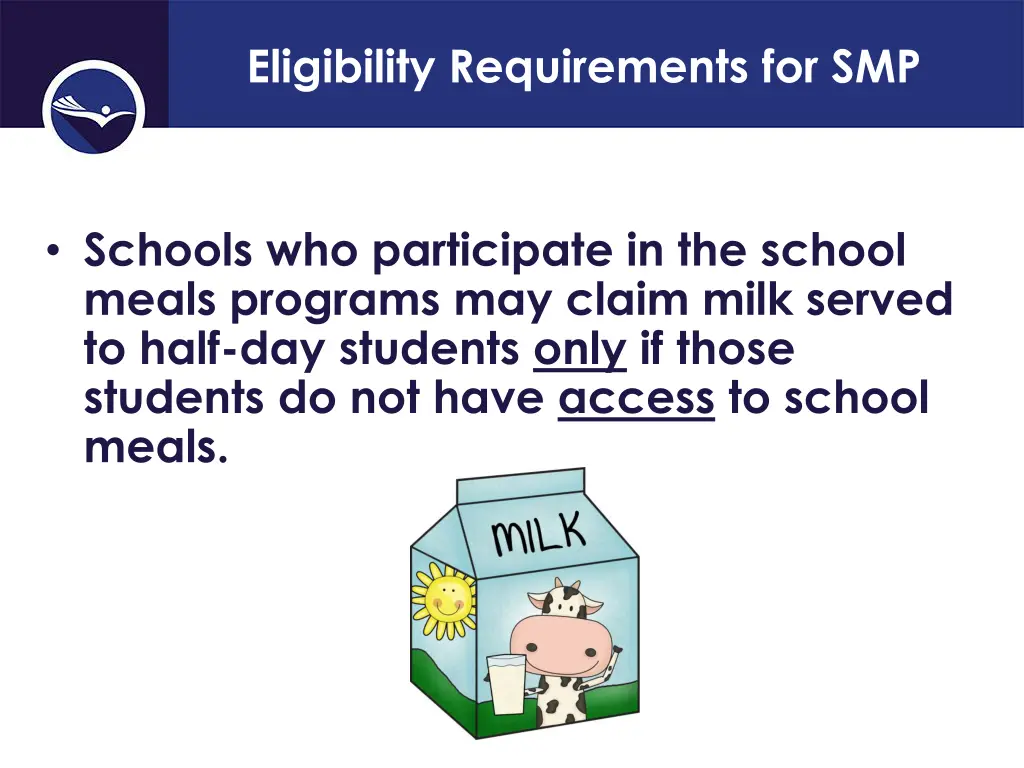 eligibility requirements for smp 1