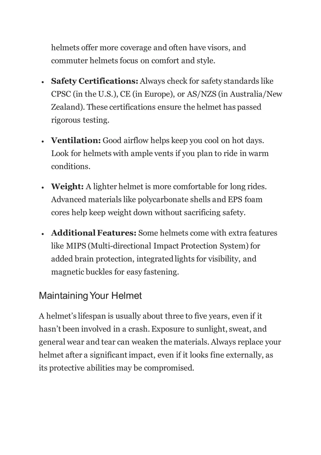helmets offer more coverage and often have visors