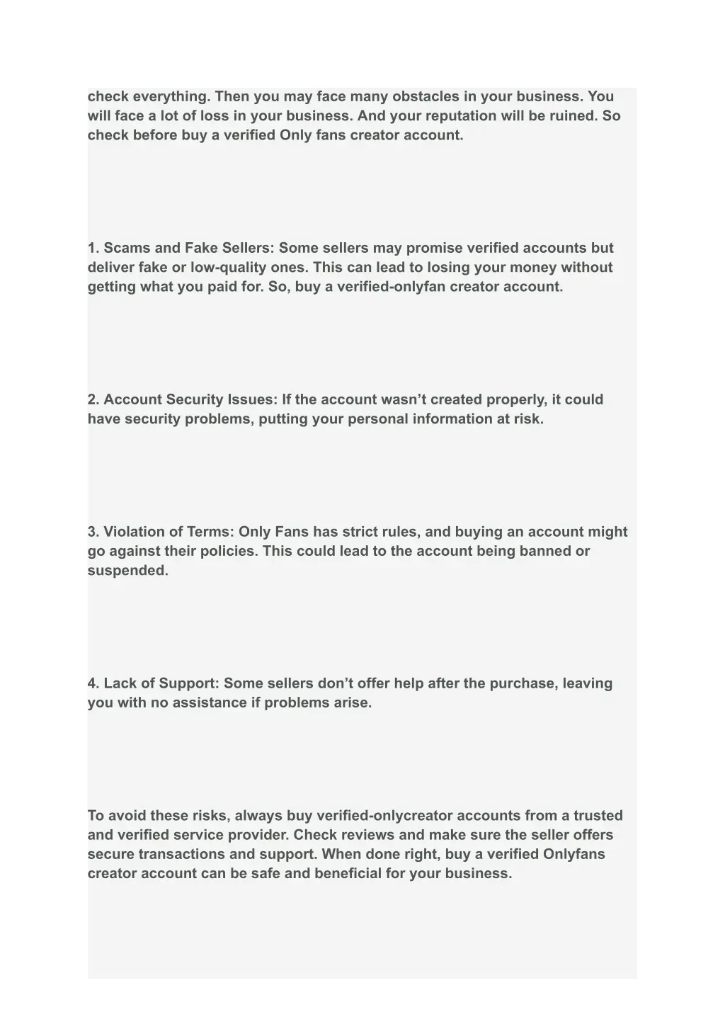 check everything then you may face many obstacles