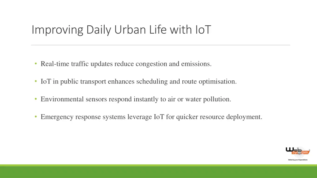 improving daily urban life with iot