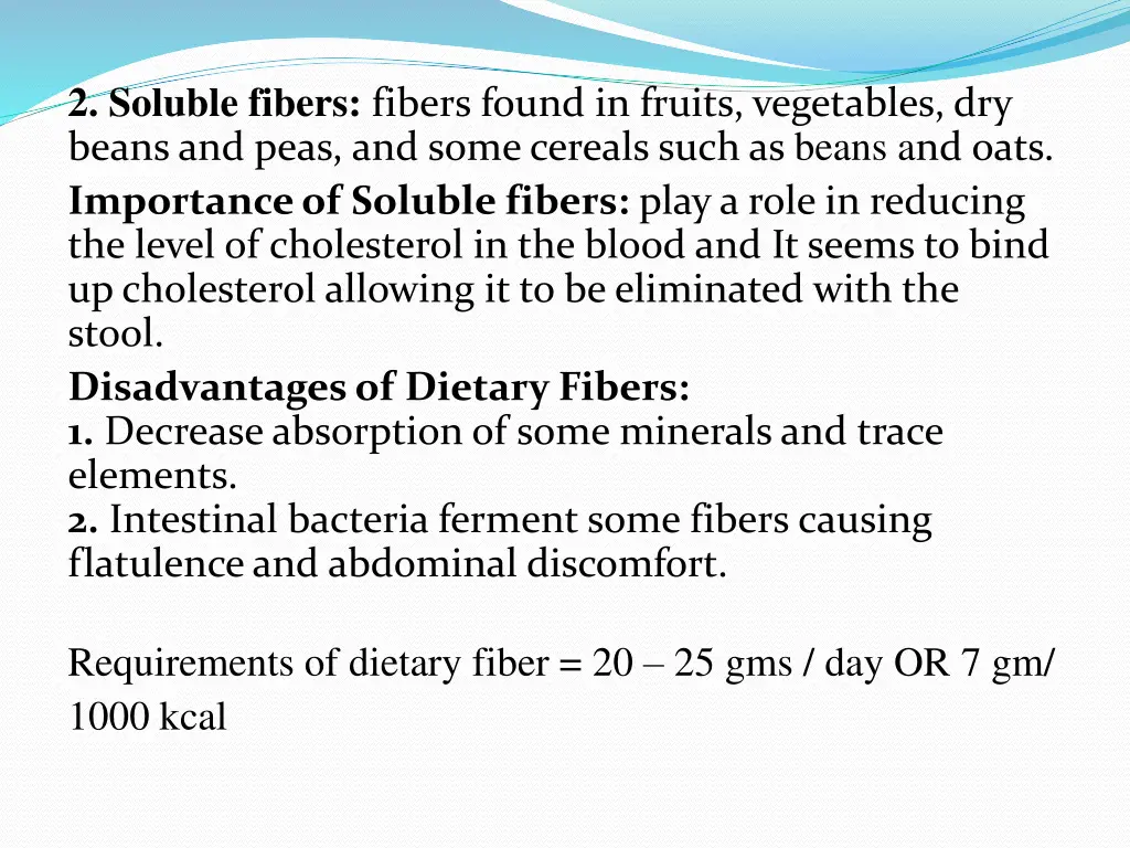 2 soluble fibers fibers found in fruits