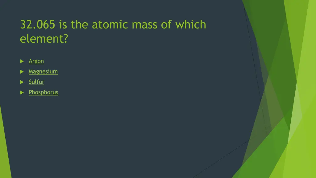 32 065 is the atomic mass of which element