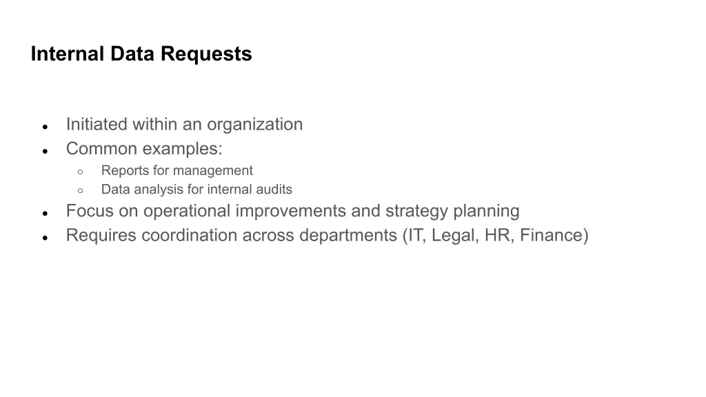 internal data requests