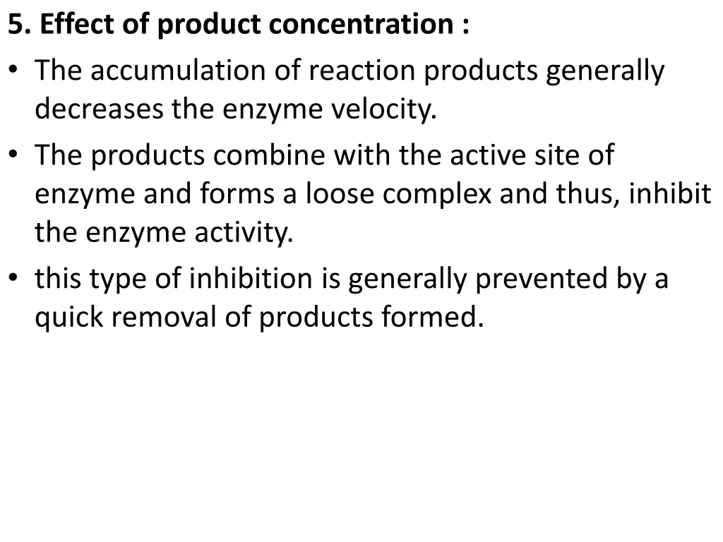 5 effect of product concentration