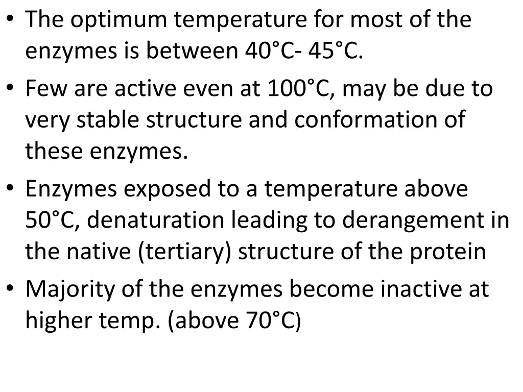 the optimum temperature for most of the enzymes