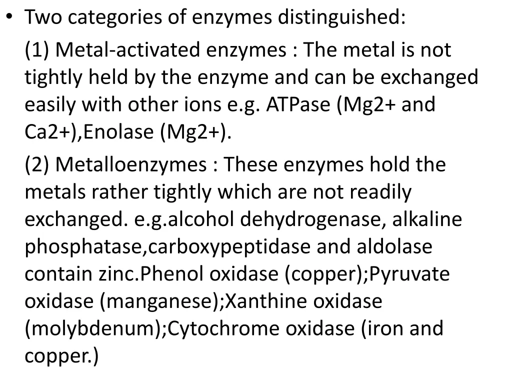 two categories of enzymes distinguished 1 metal