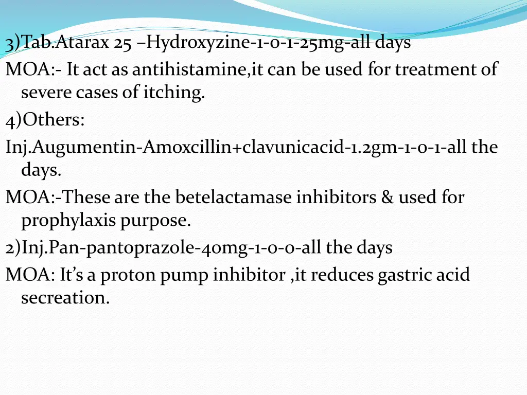 3 tab atarax 25 hydroxyzine 1 0 1 25mg all days