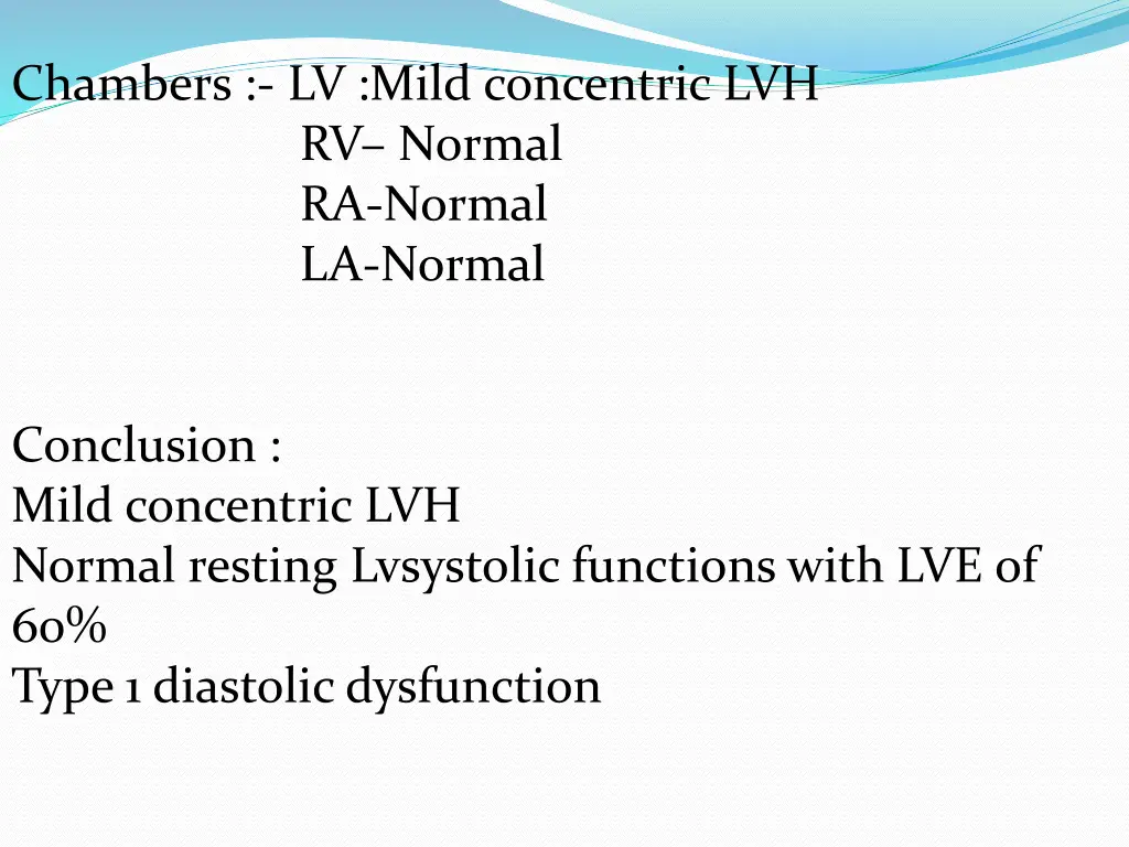 chambers lv mild concentric lvh rv normal