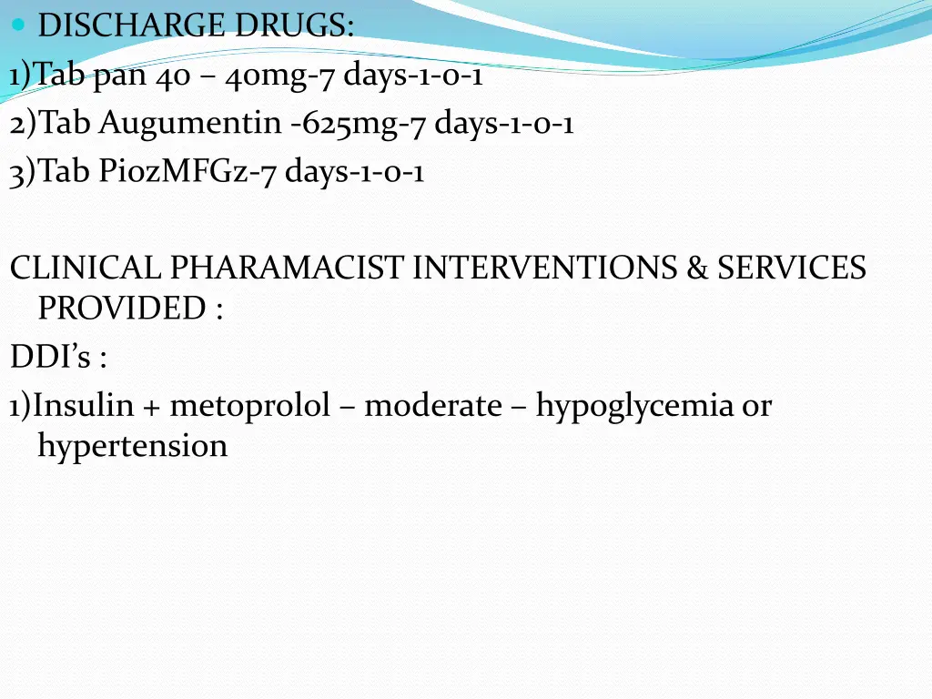 discharge drugs 1 tab pan 40 40mg 7 days