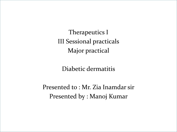 therapeutics i iii sessional practicals major