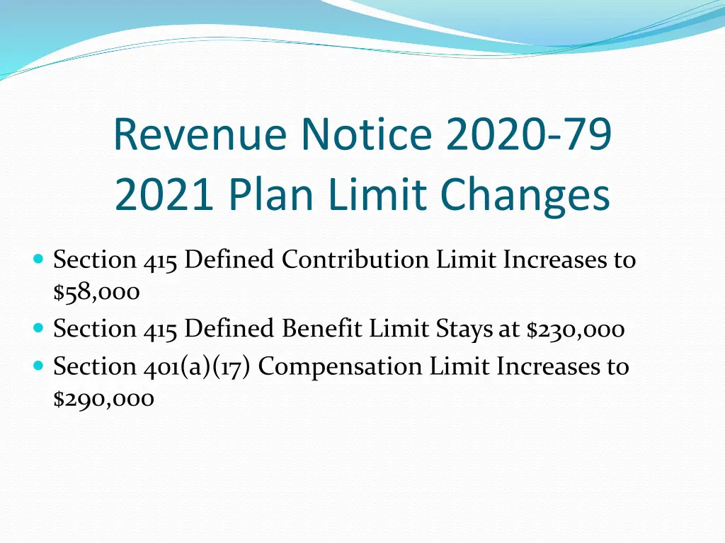 revenue notice 2020 79 2021 plan limit changes